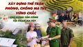 Kỳ 1: Chủ động tấn công tội phạm ma túy