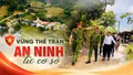 Vững thế trận an ninh từ cơ sở