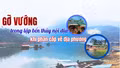 Gỡ vướng trong lập bến thủy nội địa khi phân cấp về địa phương