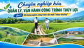 Bài 1: Khi hàng nghìn công trình cần một “nhạc trưởng”