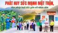 Phát huy sức mạnh Mặt trận, đưa pháp luật đến gần với Nhân dân