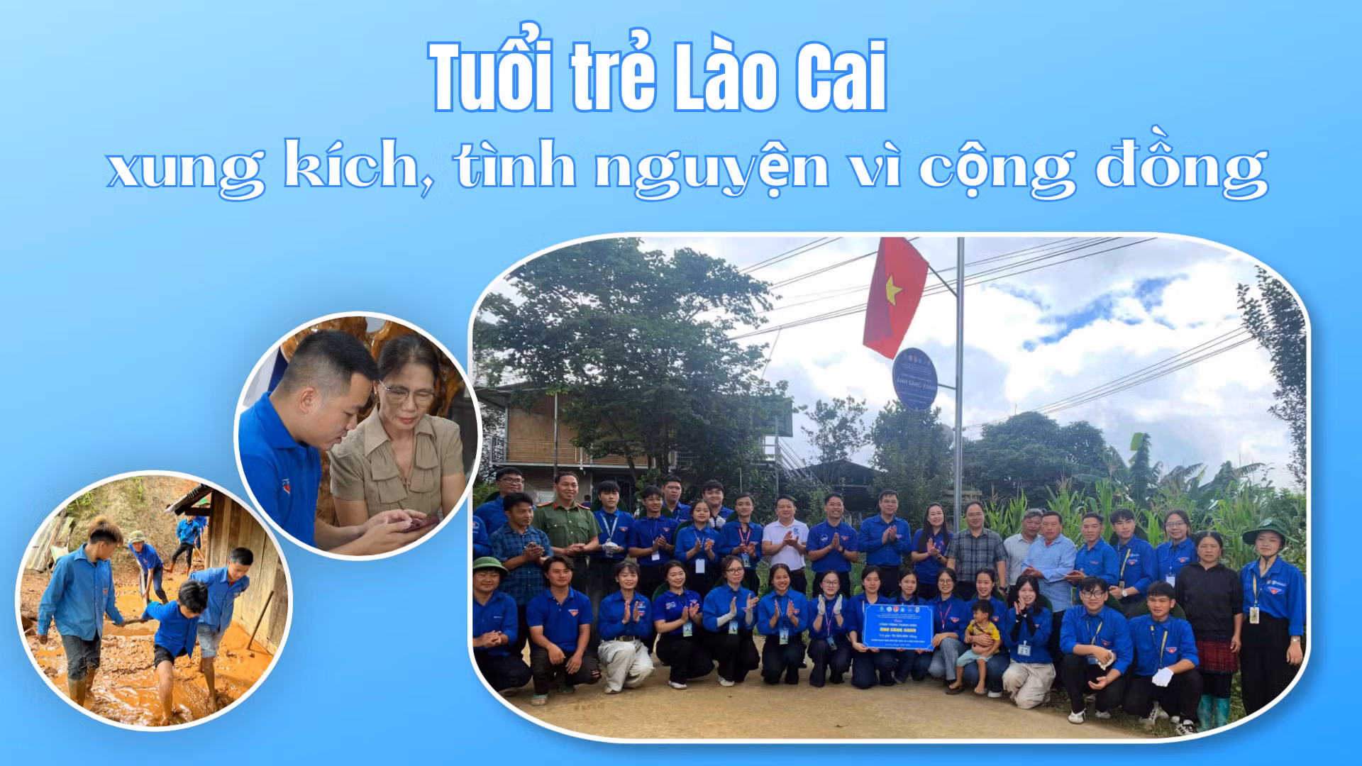Tuổi trẻ Lào Cai xung kích, tình nguyện vì cộng đồng