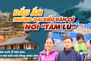 Bài cuối: Ở đâu khó, có đại biểu hội đồng nhân dân