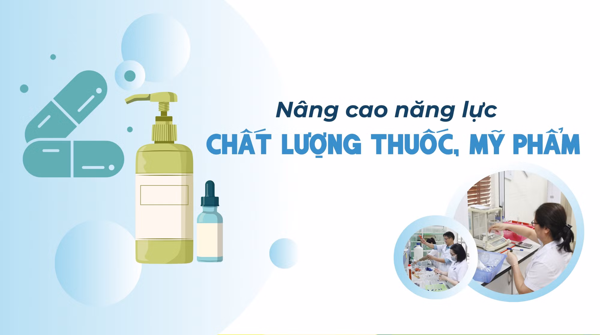 Nâng cao năng lực kiểm tra, giám sát chất lượng thuốc, mỹ phẩm 