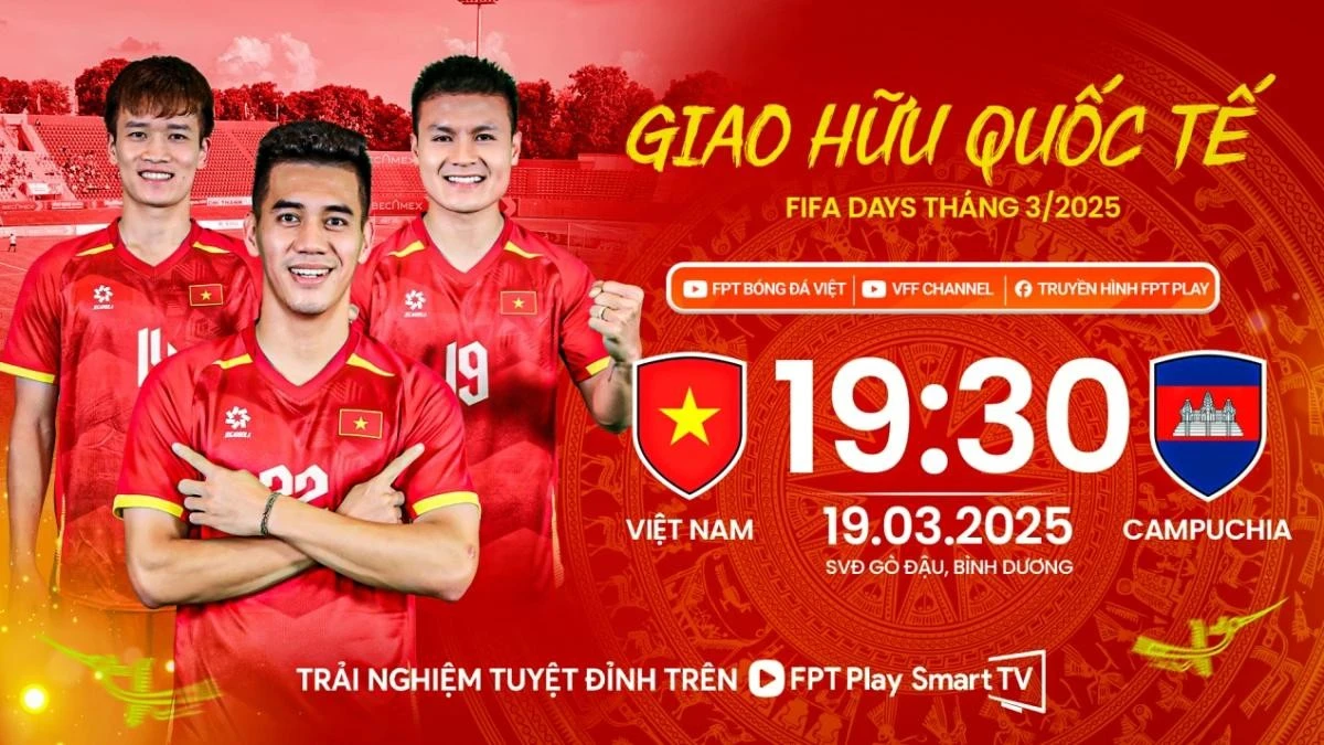 Trận đấu giữa ĐT Việt Nam gặp ĐT Campuchia vào lúc 19h30 tối nay 19/3.