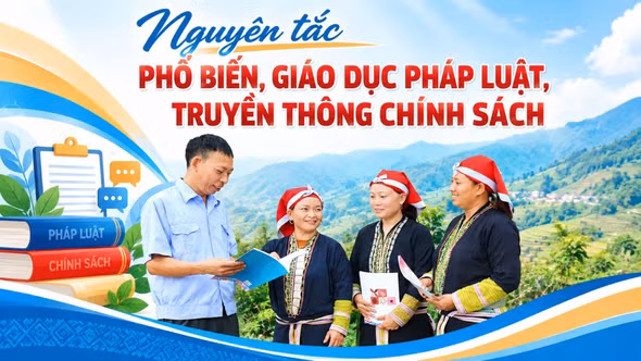 Nguyên tắc phổ biến, giáo dục pháp luật, truyền thông chính sách