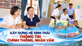 Xây dựng hệ sinh thái thông tin chính thống, nhân văn ở cơ sở