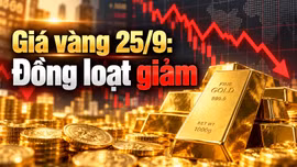 Giá vàng hôm nay 25/9: Vàng miếng và vàng nhẫn đồng loạt đi xuống