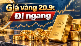 Giá vàng hôm nay 20/9: Thị trường tạm lặng trước tuần giao dịch mới