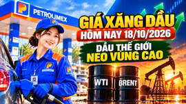 Giá xăng dầu hôm nay 18/10: Dầu thế giới neo cuối tuần, chờ kỳ 22/10