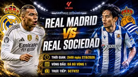 Real Madrid vs Real Sociedad 2h ngày 27/8: Link trực tiếp, nhận định dự đoán