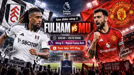 Fulham vs MU 22h30 ngày 20/9: Link xem trực tiếp, nhận định dự đoán