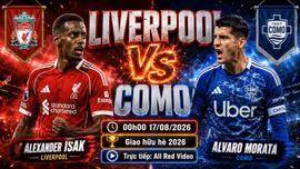 Liverpool vs Como 0h ngày 17/8: Link xem trực tiếp, nhận định dự đoán