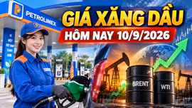 Giá xăng dầu hôm nay 10/9: Brent vượt 100 USD, chờ giá mới lúc 15h