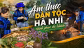 Ẩm thực dân tộc Hà Nhì chinh phục du khách