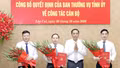 Ban Thường vụ Tỉnh ủy công bố các quyết định về công tác cán bộ
