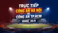 Trực tiếp Công an Hà Nội vs Công an TP.HCM 18h00 hôm nay (30/8): Cuộc chiến nảy lửa trên sân Hàng Đẫy