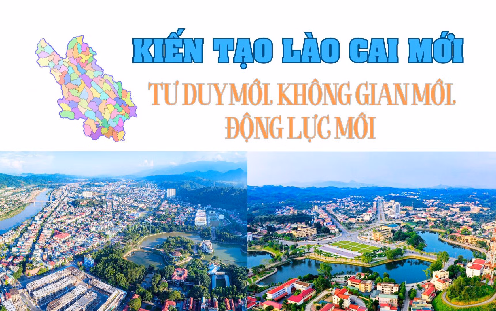 Kiến tạo Lào Cai mới: Tư duy mới, không gian mới, động lực mới