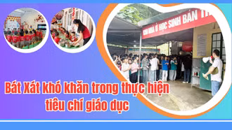 Bát Xát khó khăn trong thực hiện tiêu chí giáo dục