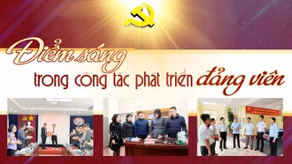 Điểm sáng trong công tác phát triển đảng viên