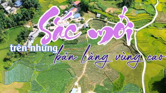 Sắc mới trên những bản làng vùng cao