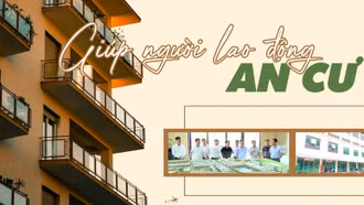 Giúp người lao động an cư 