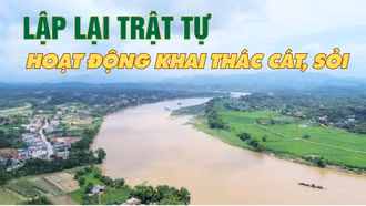Lập lại trật tự hoạt động khai thác cát, sỏi