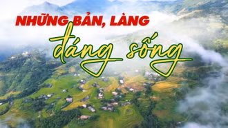 Những bản, làng đáng sống