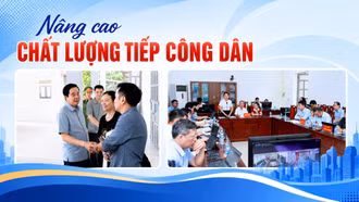 Nâng cao chất lượng tiếp công dân