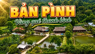 Khung cảnh thanh bình ở Bản Pình