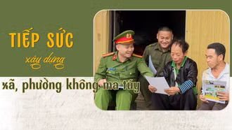 Tiếp sức xây dựng xã, phường không ma túy