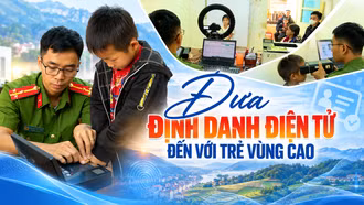 Đưa định danh điện tử đến với trẻ vùng cao