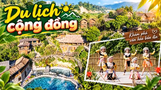 Đánh thức tiềm năng du lịch cộng đồng