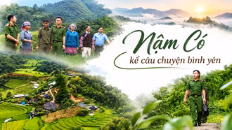 Nậm Có kể câu chuyện bình yên
