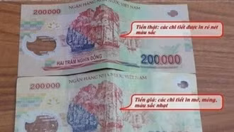 Tiền giả 200.000 đồng xuất hiện trở lại, thủ đoạn cực tinh vi: Công an chỉ cách nhận biết trong vài giây