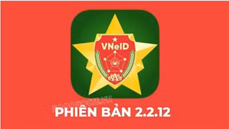 Những tính năng vừa cập nhật trên VNeID phiên bản 2.2.12 mới ra mắt