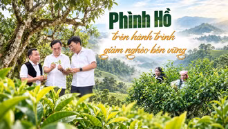 Phình Hồ trên hành trình giảm nghèo bền vững