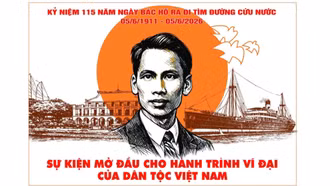 Kỷ niệm 115 năm Ngày Bác Hồ ra đi tìm đường cứu nước (5/6/1911 - 5/6/2026)4 bài học sâu sắc cho hôm nay