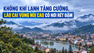 Không khí lạnh tăng cường, Lào Cai vùng núi cao có nơi rét đậm