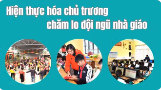 Hiện thực hóa chủ trương chăm lo đội ngũ nhà giáo