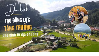 Du lịch tạo động lực tăng trưởng cho kinh tế địa phương