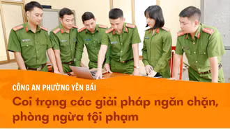 Công an phường Yên Bái: Coi trọng các giải pháp ngăn chặn, phòng ngừa tội phạm 