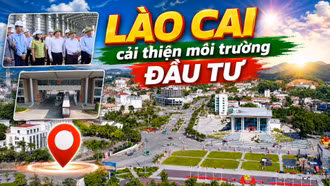Cải thiện môi trường đầu tư, Lào Cai hướng tới mục tiêu thành lập mới 1.500 doanh nghiệp