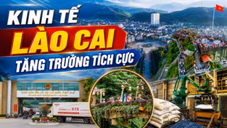 Kinh tế Lào Cai tăng trưởng tích cực - Bứt tốc từ công nghiệp và dịch vụ