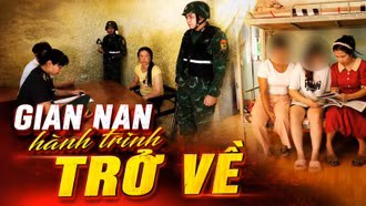 Nạn nhân mua bán người - Hành trình trở về từ bóng tối