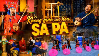 Khám phá Lào Cai: Không gian văn hóa Sa Pa - Tinh hoa hội tụ