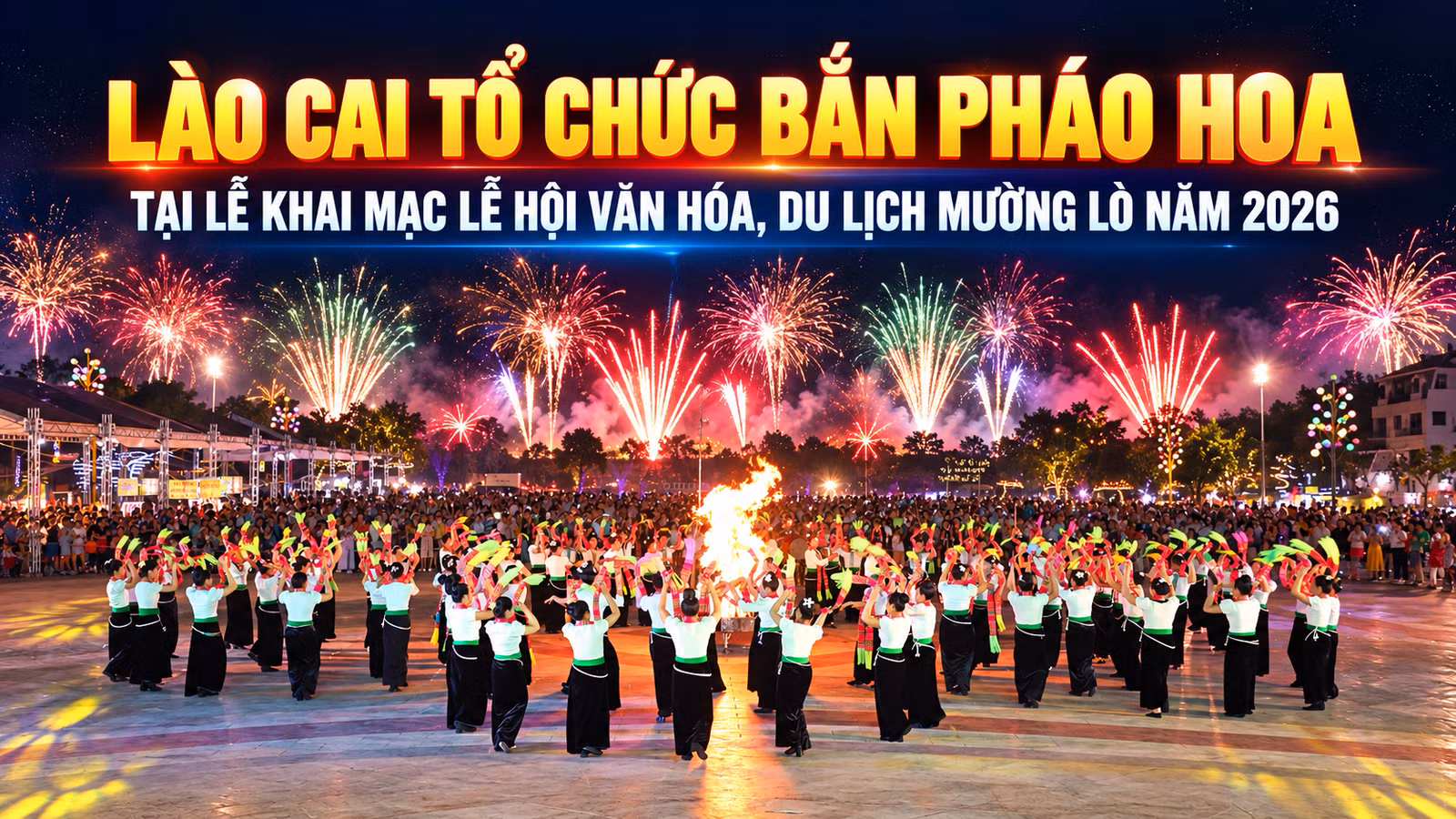 le-hoi-muong-lo-ruc-ro-phao-hoa-2.png
