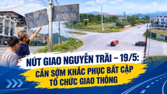 Nút giao Nguyễn Trãi – 19/5: Cần sớm khắc phục bất cập tổ chức giao thông
