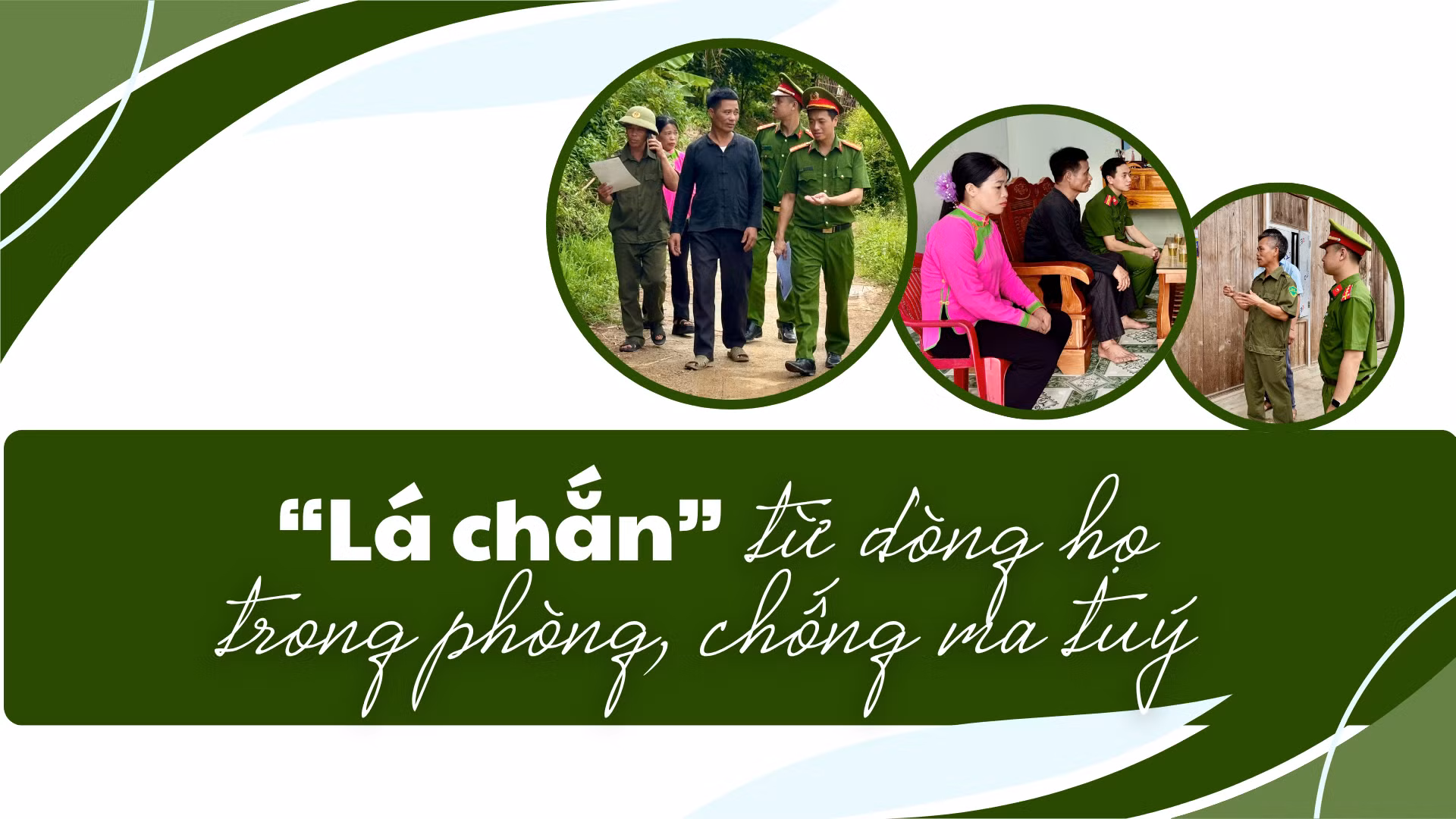 “Lá chắn” từ dòng họ trong phòng, chống ma túy