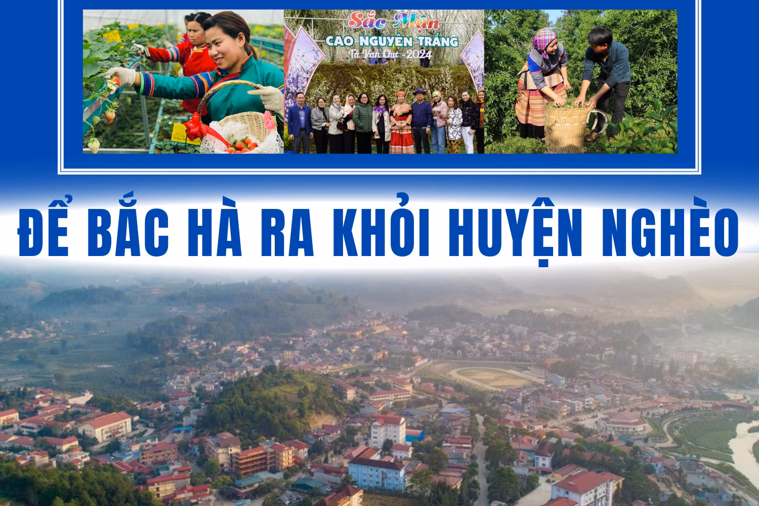 Để Bắc Hà ra khỏi huyện nghèo